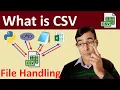 What is CSV files and what is used for How to convert excel file to CSV format File Handling