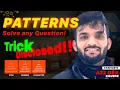 Solve any Pattern Question - Trick Explained 22 Patterns in 1 Shot Strivers A2Z DSA Course
