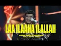 Lagu Laa ilaha ilallah - Nada cowo (karaoke)