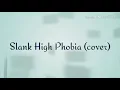 Download Lagu Slank High Phobia (cover)