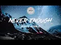 Download Lagu NEVER ENOUGH - Boyce Avenue