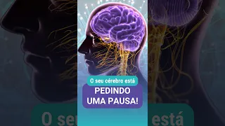 SERÁ QUE O SEU CÉREBRO NÃO ESTÁ TE PEDINDO UMA PAUSA? 🧠⏸️