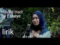 Hayyul Hadi | Esbeye lirik
