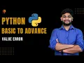 Value Error Python Beginner to Advance Python Tutorial
