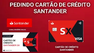 Como pedir cartão de crédito Santander way sem anuidades