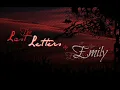 Last Letters Of Emily-Another bitch