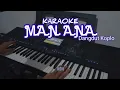 Download Lagu MAN ANA versi  Dangdut Karaoke Koplo