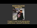 Download Lagu Matt Maltese - Krystal (แปลไทย)