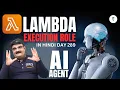 Day 289 Lambda Execution Role AWS Lambda With AI Agent AWS Tutorial In Hindi AWS Lambda