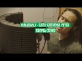 Download Lagu Satu Satunya Cinta - Mahadewi | COVER  TAMMA
