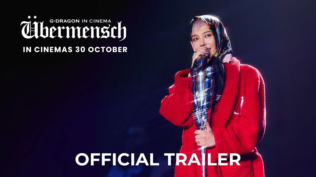 G-DRAGON IN CINEMA [Übermensch] | Main Trailer | Coming to GSC & Aurum Theatre starting 30 Oct