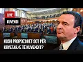 Download Lagu 🔴 KUVENDI - LIVE - A DO TË KETË ZGJIDHJE NGA ALBIN KURTI SOT? KUSH PROPOZOHET?
