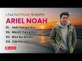 Lagu Lagu Nostalgia Cover Ariel Full Album: Aku Masih Seperti yang Dulu ( AI COVER SONG )
