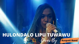 Download Hulondalo Lipu Tuwawu - Gorontalo  ( LIVE Cover By RASPATI BAND ) MP3