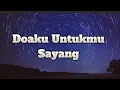 Download Lagu Doaku Untukmu Sayang - Wali Band | Cover Meisita Lomania (Lirik Lagu)