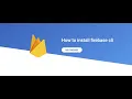 Install firebase cli