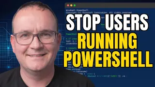 This Free Windows Tool Stops Users Running PowerShell Most IT Admins Miss It