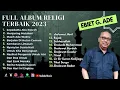 Download Lagu ALBUM RELIGI EBIET G. ADE - KEPADAMU AKU PASRAH | FULL ALBUM TERBAIK 2023