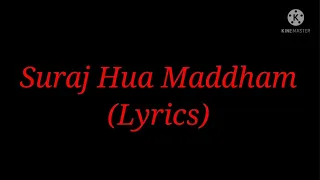 Download Song: Suraj Hua Maddham (Lyrics)| Singer: Sonu Nigam \u0026 Alka Yagnik| Movie: Kabhi Khushi Kabhi Gham MP3