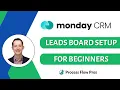 Leads Board Setup in monday com CRM - Step By Step Tutorial Training for Beginners
