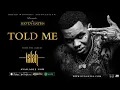 Kevin Gates - Told Me (Official Audio)