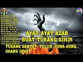 Download Lagu Bacaan  Ayat Azab Buat Tukang Sihir, Santet, Teluh, Guna-Guna, Orang Jahat