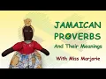 Jamaican Proverbs And Their Meanings Jamaican Patois Speak Jamaican Jamaican Sayings