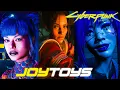 Who s the best Cyberpunk 2077 Joytoy MUST WATCH