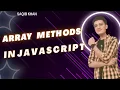 Lecture 18 Master JavaScript Array Methods Beginner to Advanced