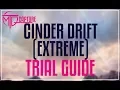 FFXIV - The Cinder Drift Extreme Guide