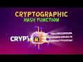 What is a Cryptographic Hash Function Where How It Is Used In Crypto Animated