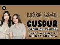 Download Lagu Lirik Lagu GUSDUR (pendekar rakyat) DIKE SABRINA ft SHINTA ARSINTA (sak lungamu akeh sjng rumongso)