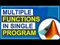 Multiple Functions in Single Program Functions in MATLAB MATLAB Tutorial for Beginners