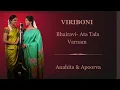 Download Lagu Viriboni | Bhairavi | Khanda Jati Ata Tala | Pacchimiriyam Adiappayya | Anahita \u0026 Apoorva