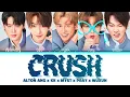 Download Lagu 【ALTON ANG, KK, MYST, PRAY, WUXUN, DIDI】CRUSH (Original by sunkis, ASTN \u0026 Bren Joy)
