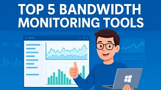 Top 5 Bandwidth Monitoring Tools for Windows - Track Your Internet Usage
