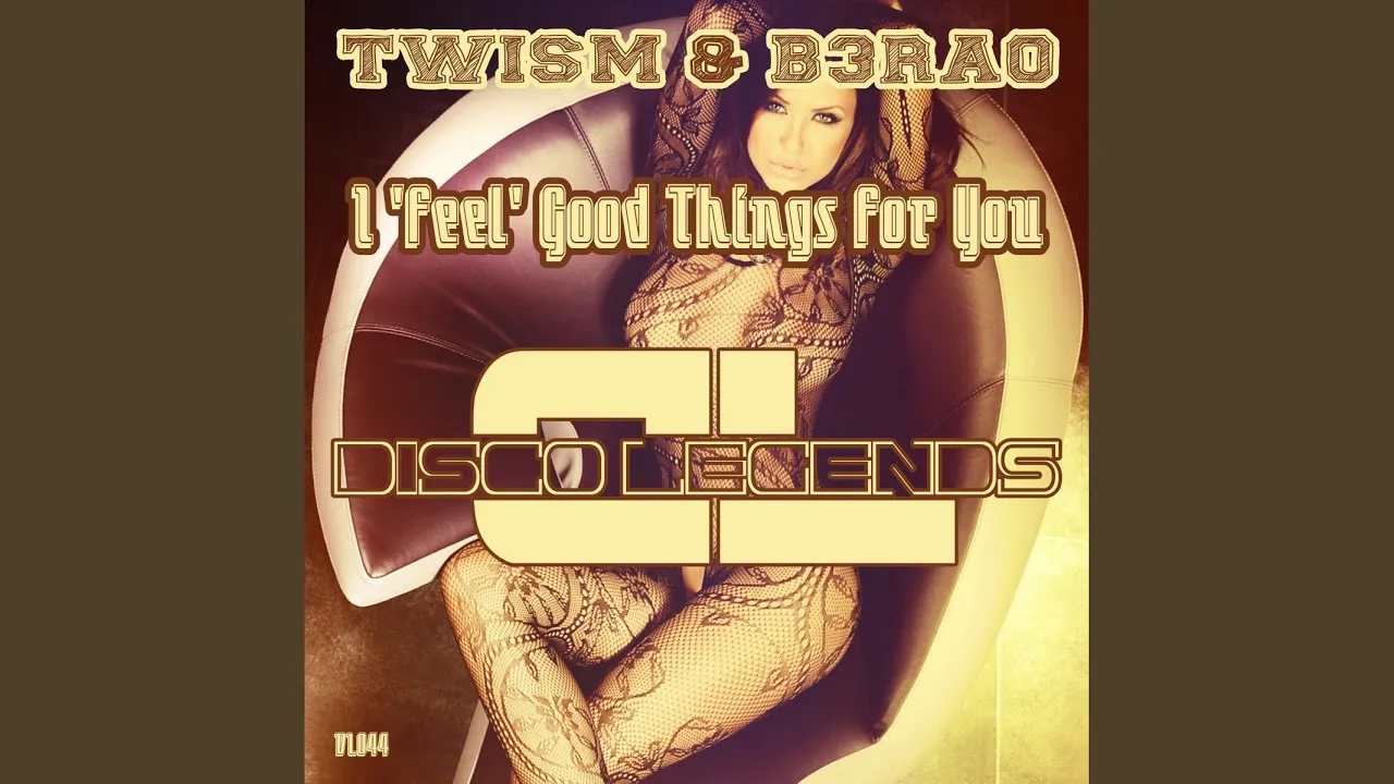 I 'Feel' Good Things for You (Original Mix)