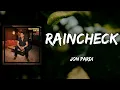 Jon Pardi - Raincheck (Lyrics)