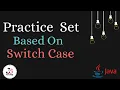 Practice Set Conditional Statement In Java Lecture 7