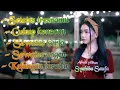 KOLEKSI ALBUM TERBARU 2019 SYAHIBA SAUFA || SETETES TRESNAMU,CUKUP KONCOAN,SEWATES KERJO