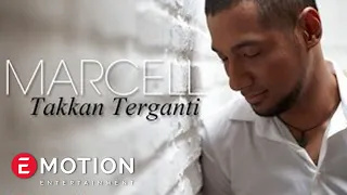marcell takkan terganti official music video 