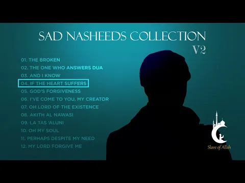 Download MP3 Sad Arabic Nasheeds Collection | Volume 2 | No Music Nasheeds