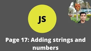 Page 17 JS tutorial Adding Strings and numbers 2021 Easy