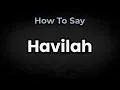 Download Lagu Hoe spreek je Havilah uit? (JUIST) Betekenis \u0026 Uitspraak