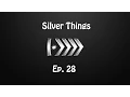 Download Lagu Silver Things Ep. 28 - Protecting Bombsite B (Dust2)