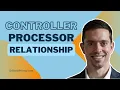 Controller-Processor Relationship - Certification Masterclass