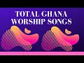 Download Lagu Total Ghana Worship Songs