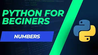 Python tutorials for beginners 2 Numbers Integer and Float