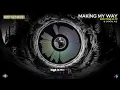 MAKING MY WAY (REMAKE) - SƠN TÙNG M-TP  | DZT