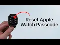 2026 Forgot Your Apple Watch Passcode Here s How You Can Regain Access - All Models
